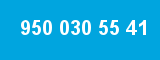 950 030 55 41 950 030 55 41